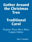 Image for Gather Around the Christmas Tree Traditional Carol - Beginner Piano Sheet Music Tadpole Edition