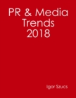 Image for Pr &amp; Media Trends 2018