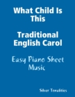 Image for What Child Is This Traditional English Carol - Easy Piano Sheet Music