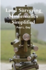 Image for Land Surveying Mathematics Simplified