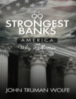 Image for 99 Strongest Banks In America and Why It Matters