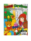 Image for Kawaii Christmas Girls : A Giant Jumbo Children&#39;s Coloring Book Features 80 Pages Kawaii Christmas