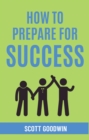 Image for How to Prepare for Success