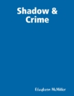 Image for Shadow &amp; Crime