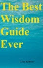 Image for Best Wisdom Guide Ever