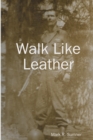 Image for Walk Like Leather