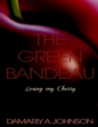 Image for Green Bandeau: Losing My Cherry