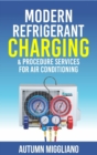 Image for Modern Refrigerant Charging &amp; Procedure Services For Air Conditioning