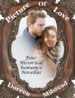 Image for Picture of Love: Four Historical Romance Novellas