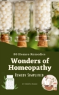 Image for Wonders of Homeopathy : 80 Homeo Remedies for your Health Problems : Healing with Homeopathy: Healing with Homeopathy