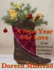 Image for New Year for Love: Four Historical Romance Novellas