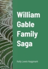 Image for William Gable Family Saga