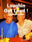 Image for Laughin Out Loud !     Poems for Fun