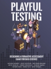 Image for Playful Testing: Designing a Formative Assessment Game for Data Science