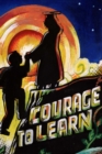 Image for Courage to Learn