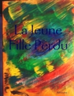 Image for La Jeune Fille Perdu