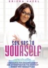 Image for Say Yes to Yourself