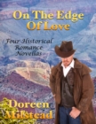 Image for On the Edge of Love: Four Historical Romance Novellas