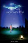 Image for The Flying Saucers Are Real