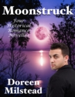 Image for Moonstruck: Four Historical Romance Novellas