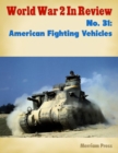 Image for World War 2 In Review No. 31: American Fighting Vehicles