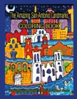 Image for The Amazing San Antonio Landmarks Coloring Book