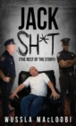 Image for Jack Shit : (The Rest of the Story)