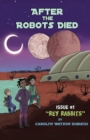 Image for After The Robots Died, Issue #1