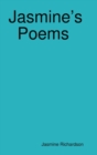 Image for Jasmine&#39;s Poems Short Poems by Jasmine Richardson