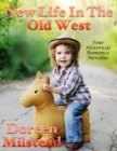 Image for New Life In the Old West: Four Historical Romance Novellas