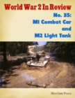 Image for World War 2 In Review No. 35: M1 Combat Car and M2 Light Tank