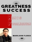 Image for Greatness and Success Through Minds Focalization