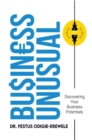 Image for Business Unusual: Discovering your business potentials