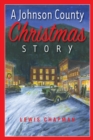 Image for A Johnson County Christmas Story