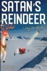 Image for Satan&#39;s Reindeer : A Leafy Tom Adventure