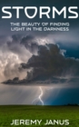 Image for Storms: The Beauty of Finding Light in the Darkness