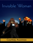 Image for Invisible Woman