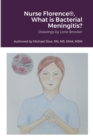 Image for Nurse Florence(R), What is Bacterial Meningitis?