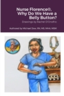 Image for Nurse Florence(R), Why Do We Have a Belly Button?