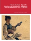 Image for Mauro Giuliani : Opus 12 - Monferrines &amp; Opus 73 - Bagatelle Per La Chitarra For Low G Ukulele