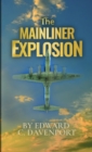Image for The Mainliner Explosion