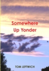 Image for Somewhere Up Yonder