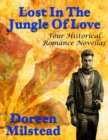 Image for Lost In the Jungle of Love: Four Historical Romance Novellas