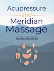 Image for Acupressure and Meridian Massage Second Edition