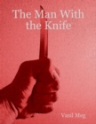 Image for Man With the Knife