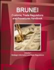 Image for Brunei Customs, Trade Regulations and Procedures Handbook Volume 1 Strategic Information and Basic Regulations
