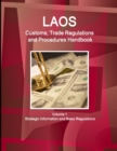 Image for Laos Customs, Trade Regulations and Procedures Handbook Volume 1 Strategic Information and Basic Regulations