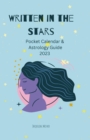 Image for Written In The Stars Pocket Calendar and Astrology Guide