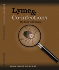 Image for Lyme &amp; Co-infections: The Road to Recovery