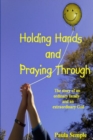 Image for Holding Hands and Praying Through